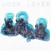 doom lover until everybody dies